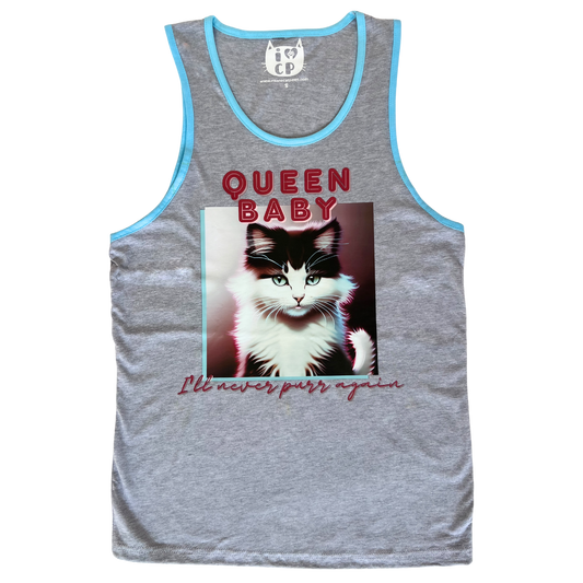 Queen Baby: 'I'll Never Purr Again' Unisex Tank Top